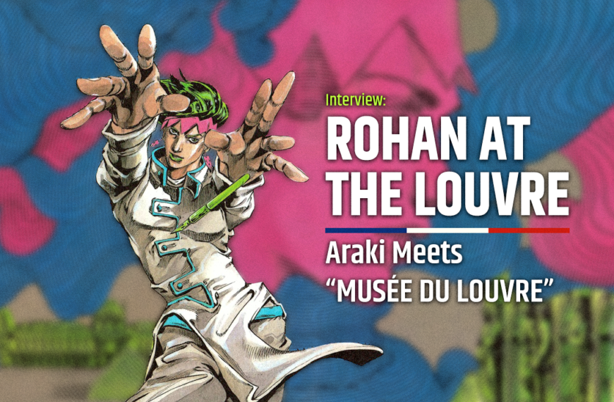 Rohan au Louvre: An Interview with Hirohiko Araki at the Louvre