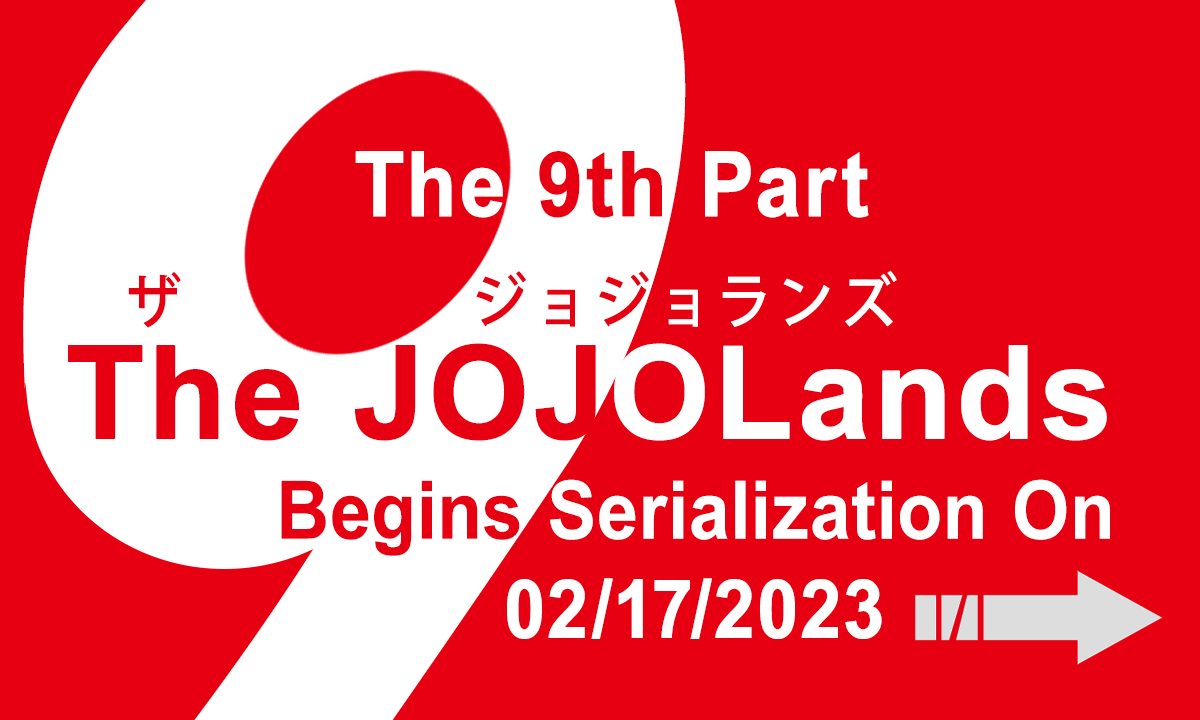 JoJo’s Bizarre Adventure Part 9: The JOJOLands Begins In February 2023