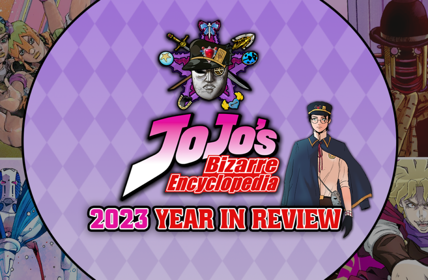 JoJo’s Bizarre Encyclopedia: 2023 Year in Review